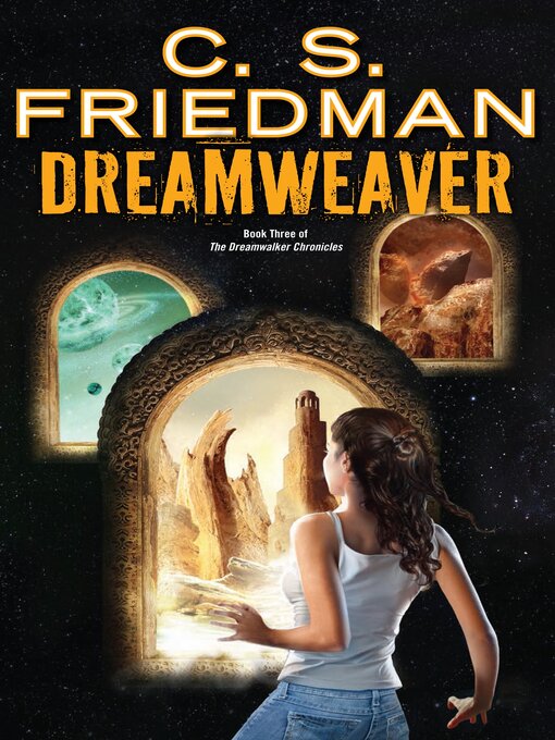 Title details for Dreamweaver by C.S. Friedman - Available